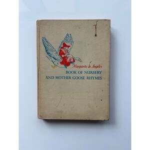 Marguerite de Angeli's Book of Nursery and Mother Goose Rhymes Vintage 1954